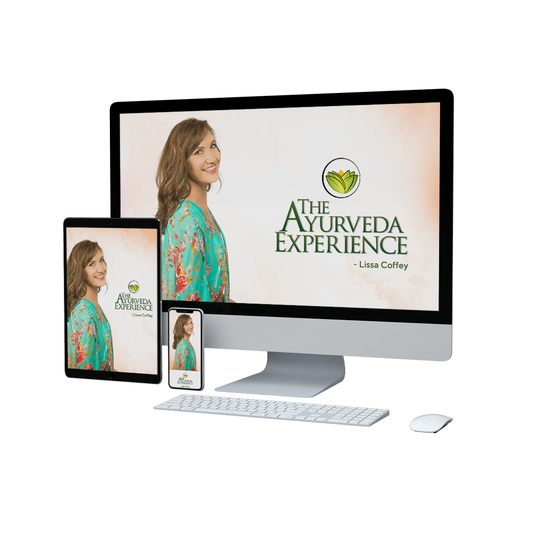 The Ayurveda Experience - Fundamentals of Ayurveda on Diet, Exercise, Meditation, Beauty and Body Work - Digital